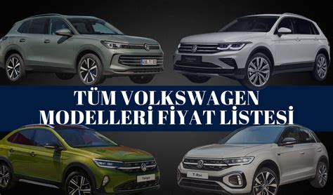 Volkswagen Fiyat Listesi Mart 2024 Polo Golf Tiguan T-Roc Taigo Touareg ve Variant Güncel Fiyatlar